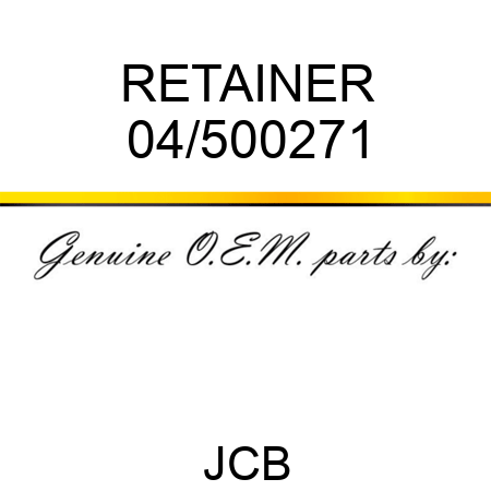 RETAINER 04/500271