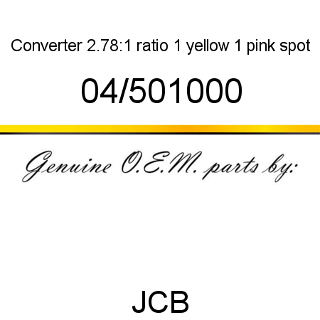 Converter, 2.78:1 ratio, 1 yellow 1 pink spot 04/501000