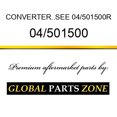 CONVERTER..SEE 04/501500R 04/501500