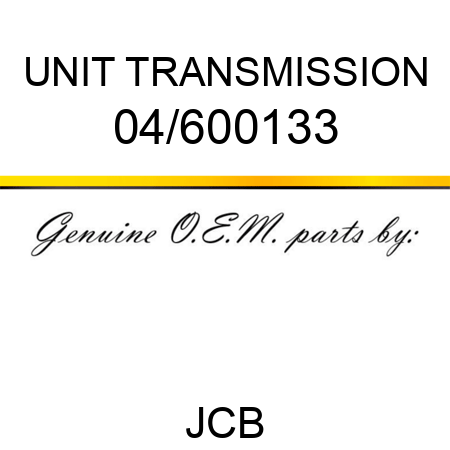 UNIT TRANSMISSION 04/600133