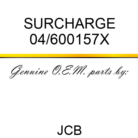 SURCHARGE 04/600157X