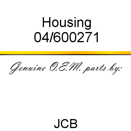 Housing 04/600271