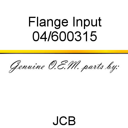 Flange, Input 04/600315