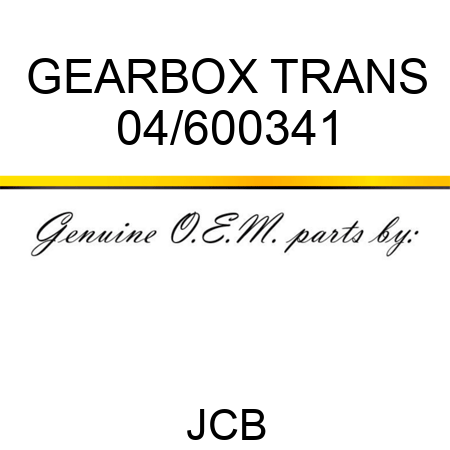 GEARBOX TRANS 04/600341