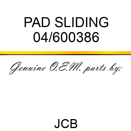 PAD SLIDING 04/600386