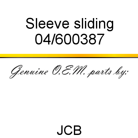 Sleeve, sliding 04/600387
