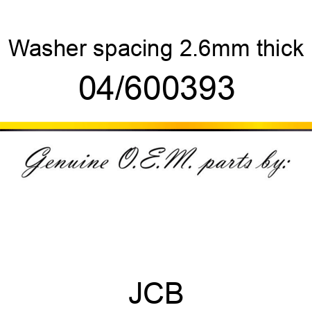 Washer, spacing, 2.6mm thick 04/600393