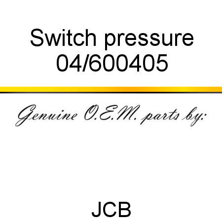 Switch, pressure 04/600405