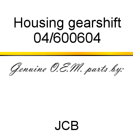 Housing, gearshift 04/600604
