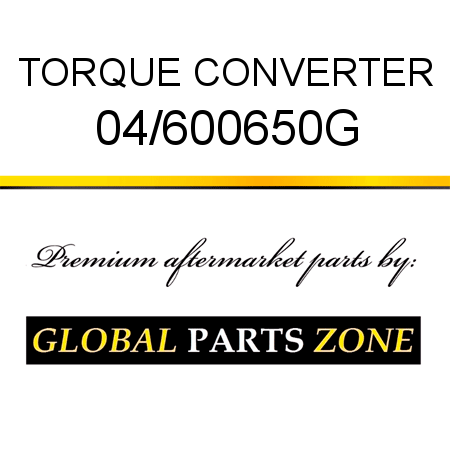 TORQUE CONVERTER 04/600650G