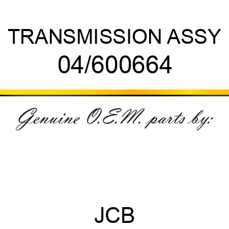 TRANSMISSION ASSY 04/600664