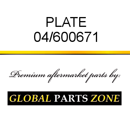 PLATE 04/600671