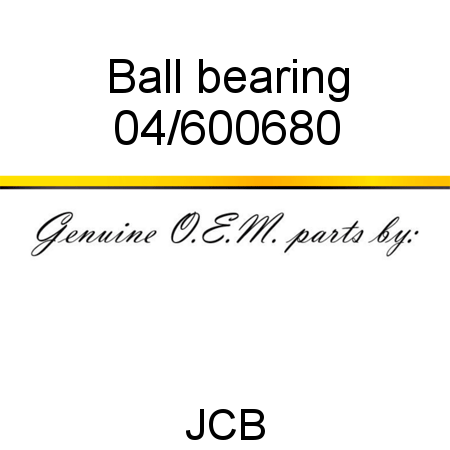 Ball, bearing 04/600680