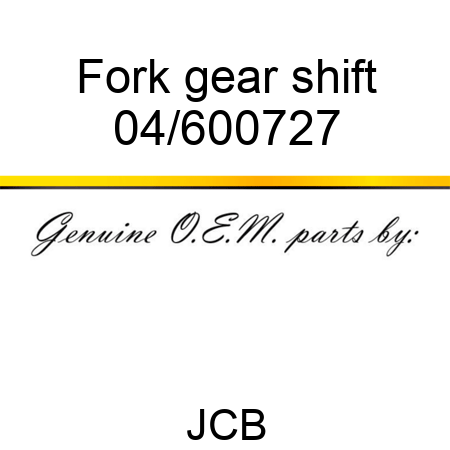 Fork gear shift 04/600727