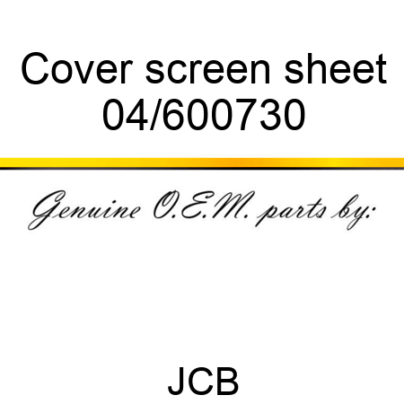 Cover screen sheet 04/600730