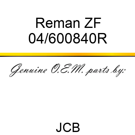 Reman ZF 04/600840R