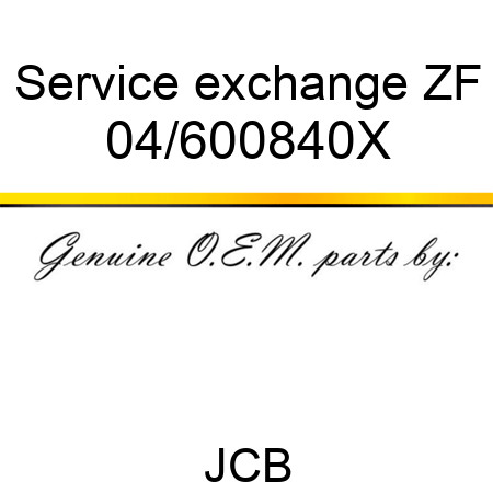Service exchange ZF 04/600840X