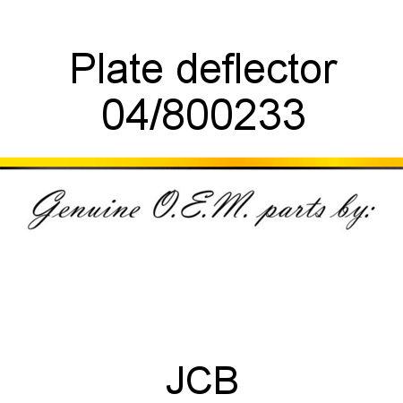 Plate, deflector 04/800233