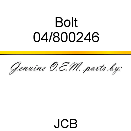 Bolt 04/800246