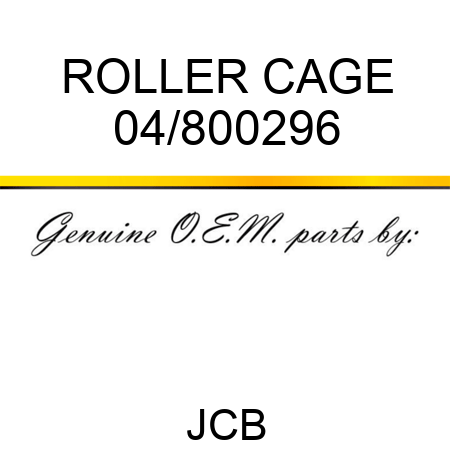 ROLLER CAGE 04/800296