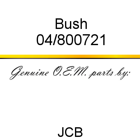 Bush 04/800721