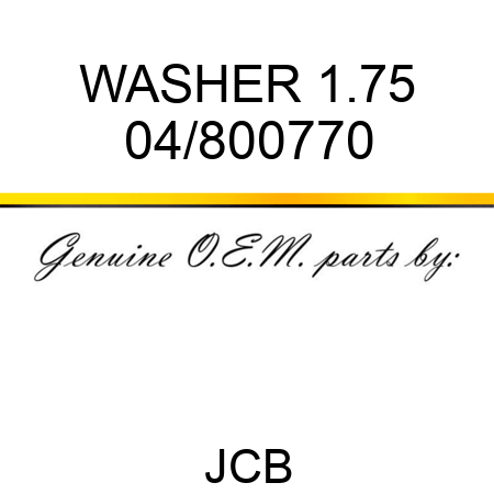 WASHER 1.75 04/800770