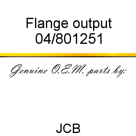Flange, output 04/801251