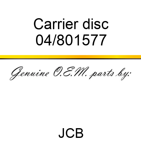 Carrier disc 04/801577