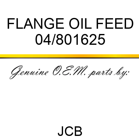 FLANGE OIL FEED 04/801625