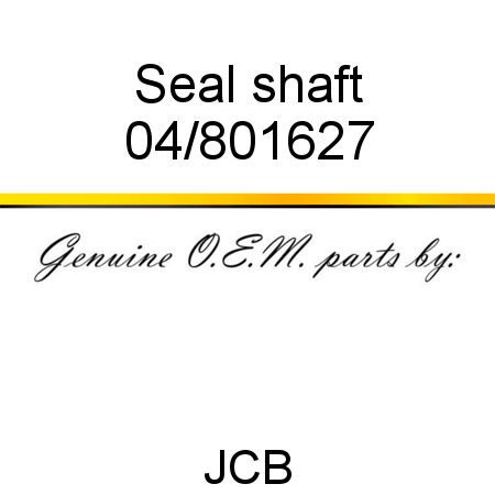 Seal, shaft 04/801627