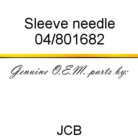 Sleeve, needle 04/801682