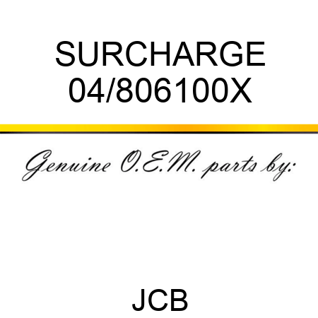 SURCHARGE 04/806100X