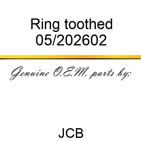 Ring toothed 05/202602