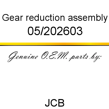 Gear, reduction assembly 05/202603