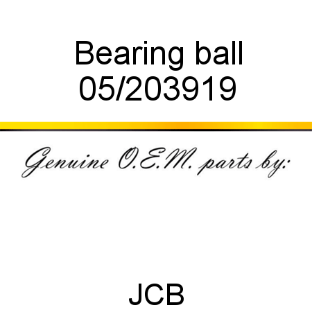 Bearing, ball 05/203919