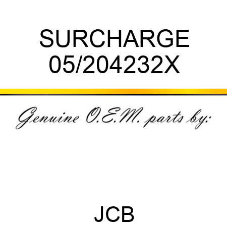 SURCHARGE 05/204232X