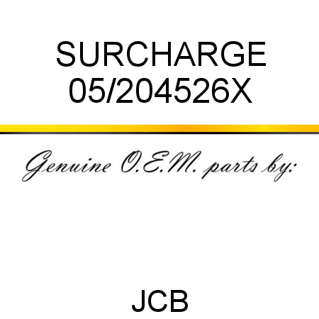 SURCHARGE 05/204526X