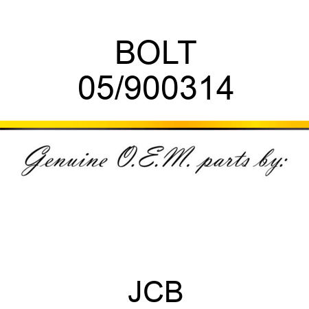 BOLT 05/900314