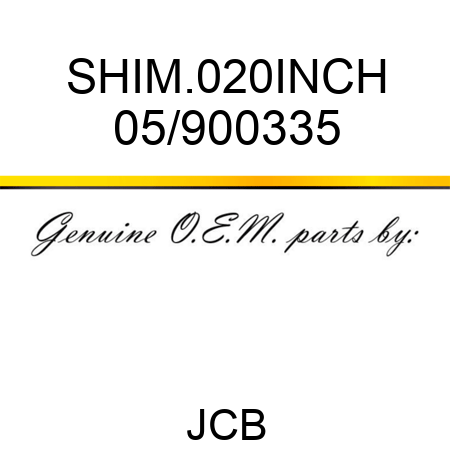SHIM.020INCH 05/900335