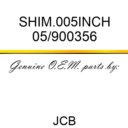 SHIM.005INCH 05/900356
