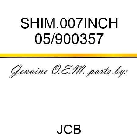 SHIM.007INCH 05/900357