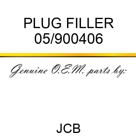 PLUG FILLER 05/900406