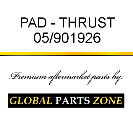 PAD - THRUST 05/901926