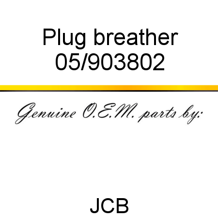 Plug, breather 05/903802