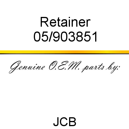 Retainer 05/903851