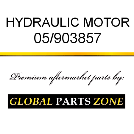 HYDRAULIC MOTOR 05/903857