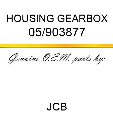 HOUSING, GEARBOX 05/903877
