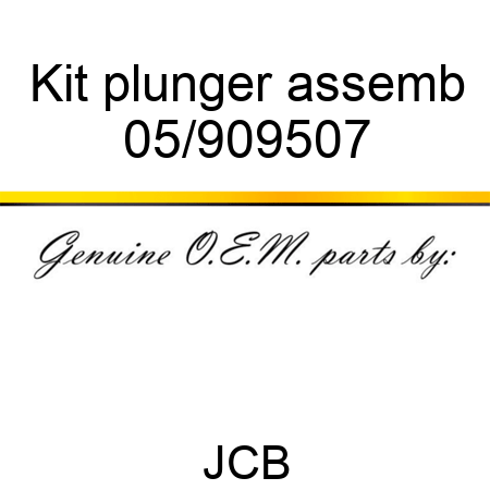Kit plunger assemb 05/909507