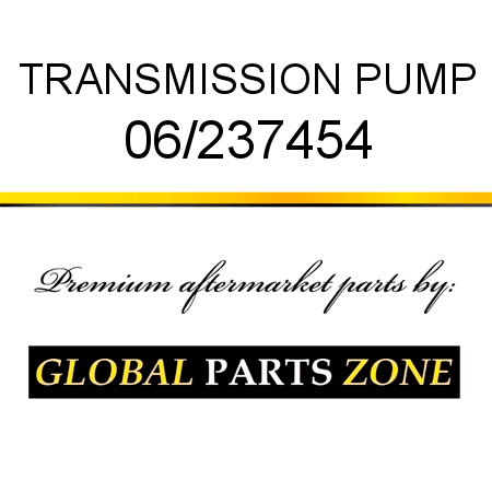 TRANSMISSION PUMP 06/237454