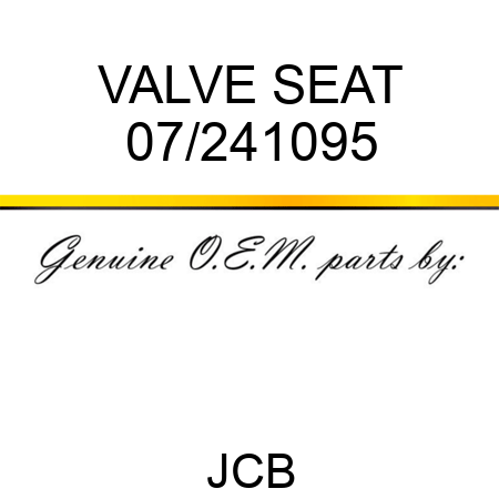 VALVE SEAT 07/241095